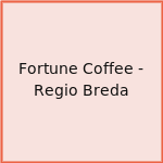 Fortune Coffee - Regio Breda
